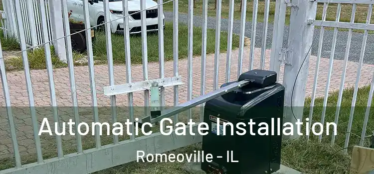  Automatic Gate Installation Romeoville - IL
